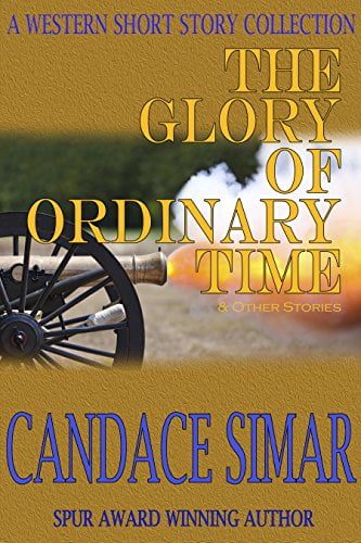 The Glory of Ordinary Time by Candace Simar - Cover Art
